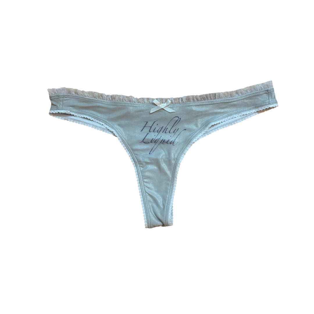 Highly Liquid Thong