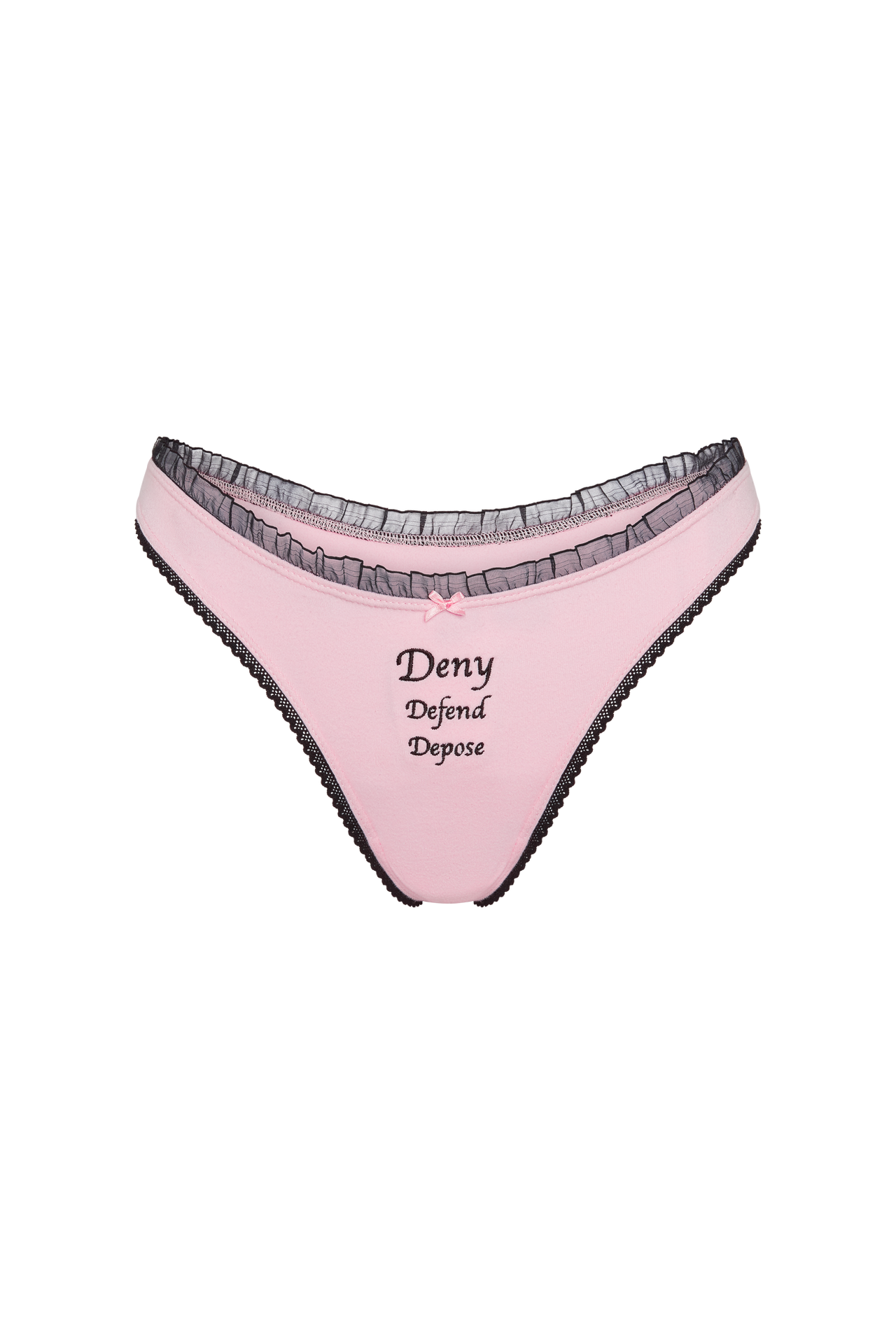 Deny Defend Depose Panties