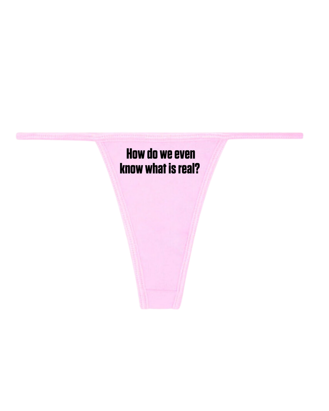 BABY PINK EXISTENTIALIST THONG