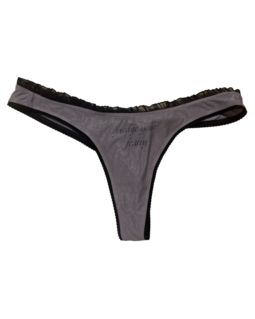 Perfectly Imperfect Pledge Your Fealty Thong