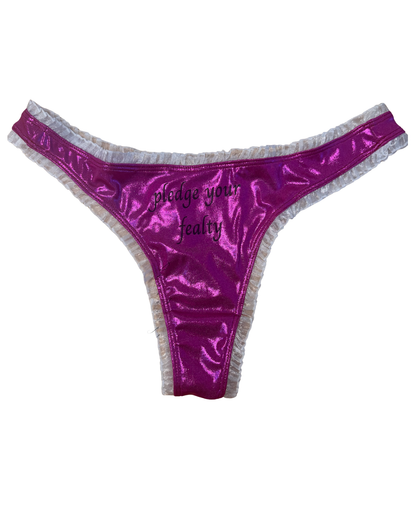 Perfectly Imperfect Hot Pink Pledge Your Fealty Thong