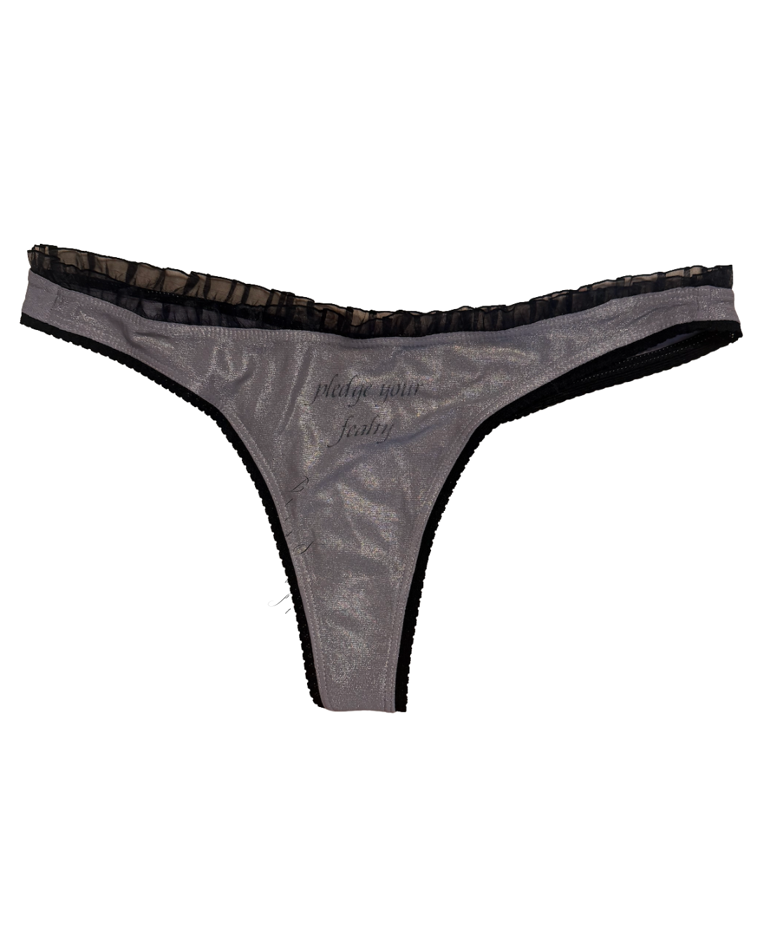 Perfectly Imperfect Pledge Your Fealty Thong 