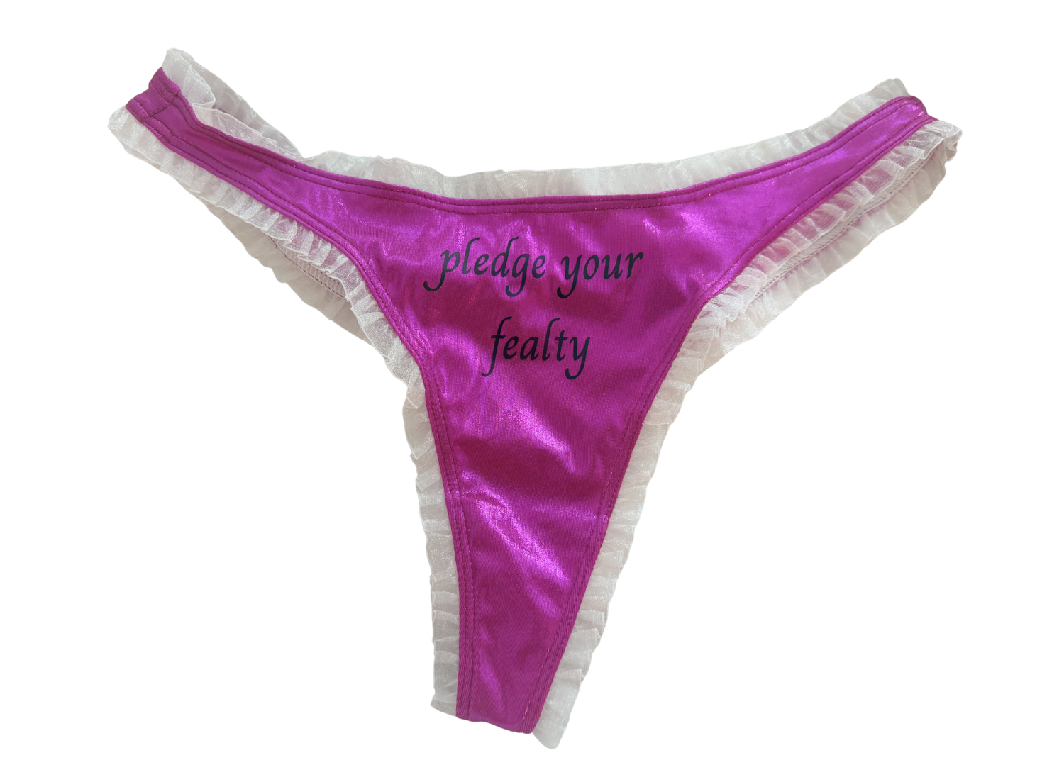 Perfectly Imperfect Hot Pink Pledge Your Fealty Thong
