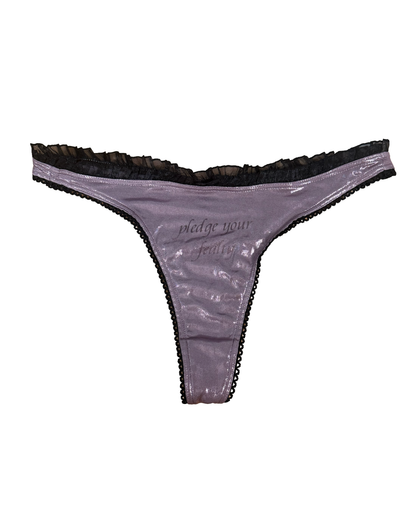 Perfectly Imperfect Pledge Your Fealty Thong 