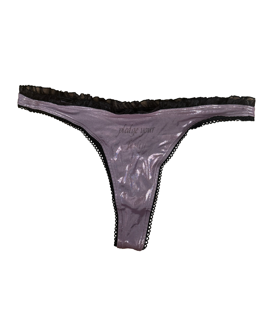 Perfectly Imperfect Pledge Your Fealty Thong 