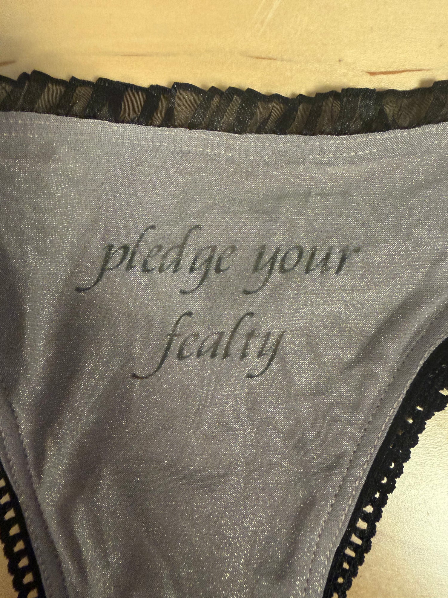 Perfectly Imperfect Pledge Your Fealty Thong 